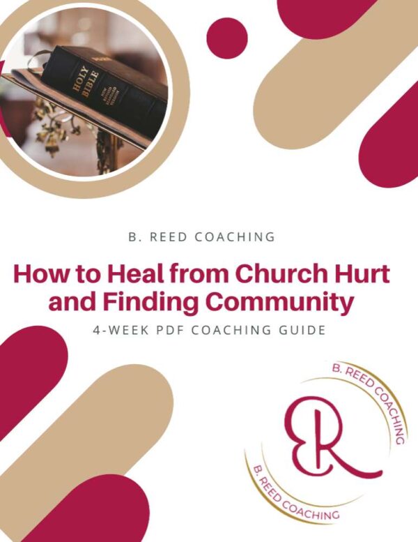 4-Week Guide: How to Heal from Church Hurt and Finding Community