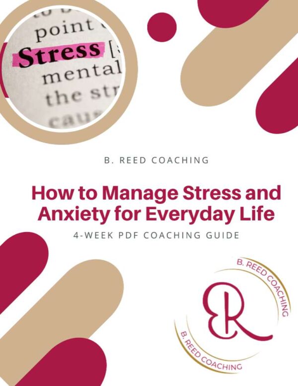 4-Week Guide: How to Manage Stress and Anxiety for Everyday Life