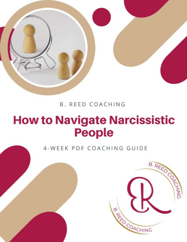 4-Week Guide: How to How to Navigate Narcissistic People