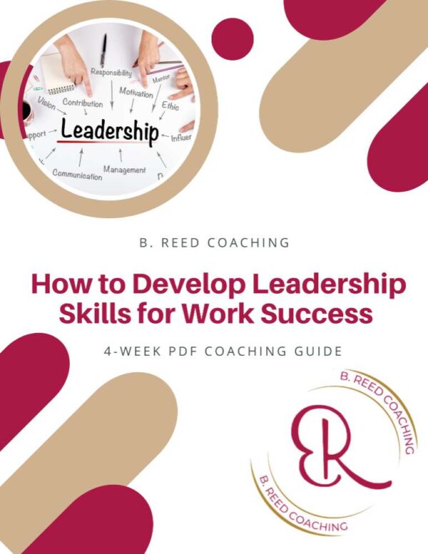 4 Week Guide: How to Develop Leadership Skills for Work Success