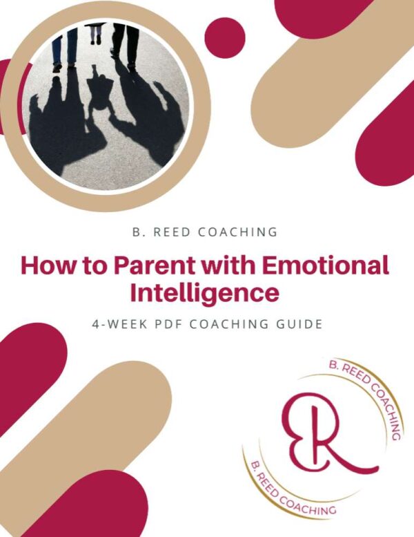 4-Week Guide: How to Parent with Emotional Intelligence