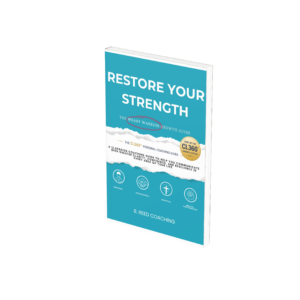 Restore Your Strength: The Weary Warror Growth Guide